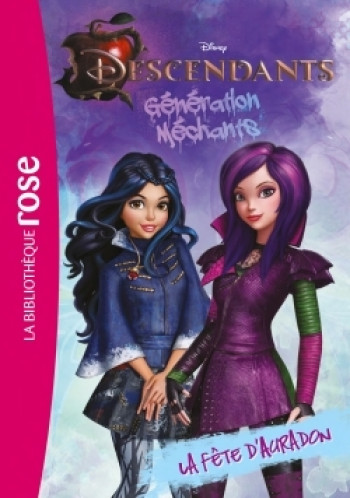 Descendants 01 - La fête d'Auradon -  Walt Disney company - HACHETTE JEUN.