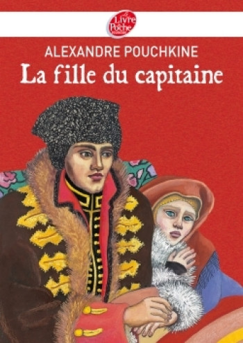 La fille du capitaine - Texte intégral - Alexandre Pouchkine - POCHE JEUNESSE