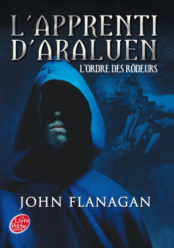 L'apprenti d'Araluen - Tome 1 - L'ordre des rôdeurs - John Flanagan - POCHE JEUNESSE