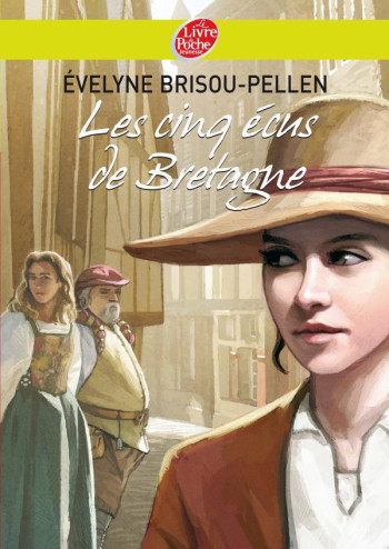 Les Cinq Écus de Bretagne - Évelyne Brisou-Pellen - POCHE JEUNESSE