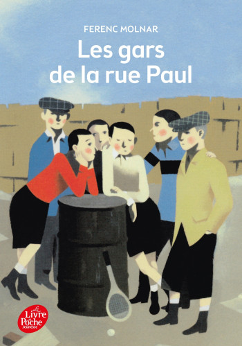 Les gars de la rue Paul - Ferenc Molnar - POCHE JEUNESSE