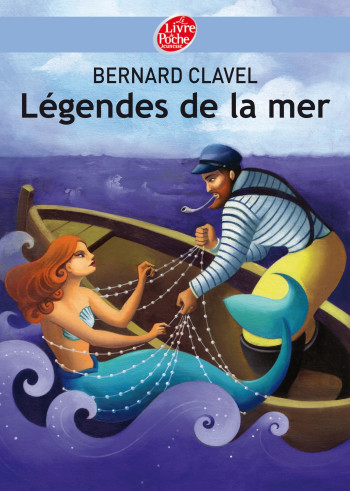 Légendes de la mer - Bernard Clavel - POCHE JEUNESSE