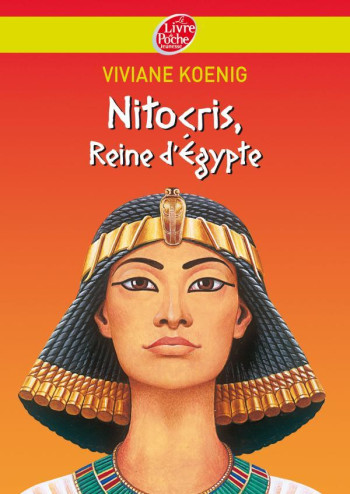 Nitocris - Reine d'Egypte - Viviane Koenig - POCHE JEUNESSE