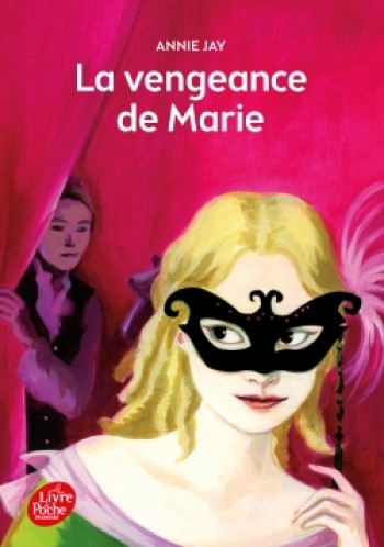 La vengeance de Marie - Annie Jay - POCHE JEUNESSE