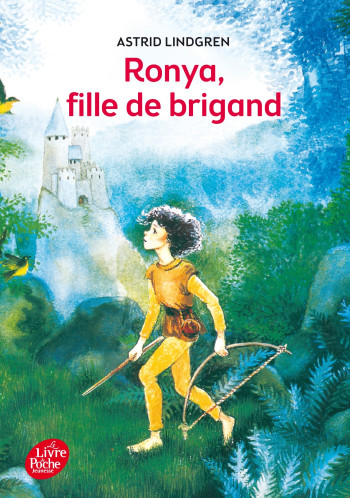 Ronya, fille de brigand - ASTRID LINDGREN - POCHE JEUNESSE