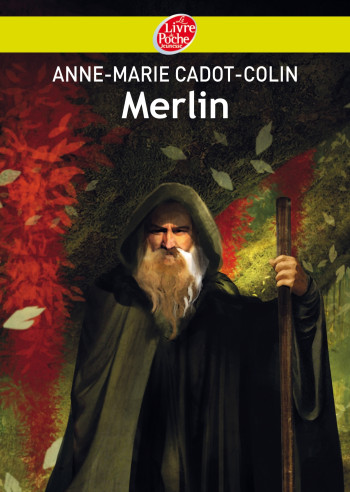 Merlin - Anne-Marie Cadot-Colin - POCHE JEUNESSE