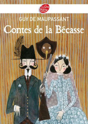 Contes de la Bécasse - Texte intégral - Guy Maupassant - POCHE JEUNESSE