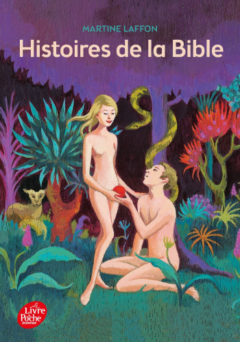 Histoires de la Bible - Martine Laffon - POCHE JEUNESSE