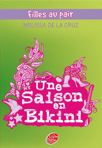 Filles au pair - Tome 3 - Une saison en bikini - Melissa La Cruz - POCHE JEUNESSE