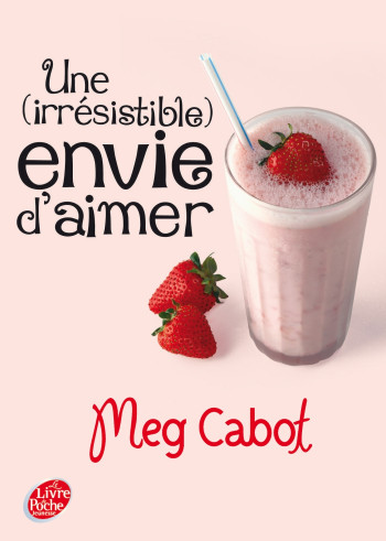 Miss Wells - Tome 2 - Une (irrésistible) envie d'aimer - Meg Cabot - POCHE JEUNESSE