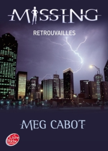 Missing - Tome 5 - Retrouvailles - Meg Cabot - POCHE JEUNESSE