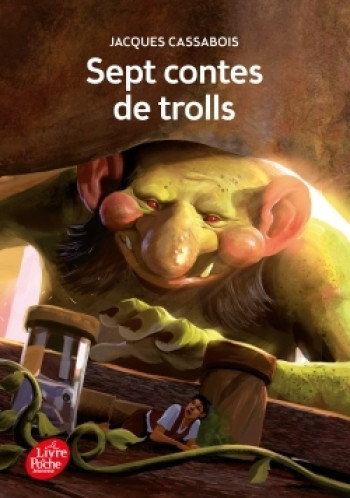 Sept contes de trolls - Jacques Cassabois - POCHE JEUNESSE