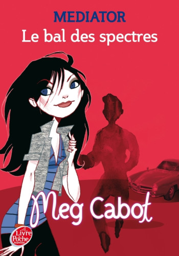 Mediator - Tome 3 - Le bal des spectres - Meg Cabot - POCHE JEUNESSE