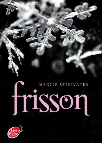 Saga Frisson - Tome 1 - Frisson - Maggie Stiefvater - POCHE JEUNESSE