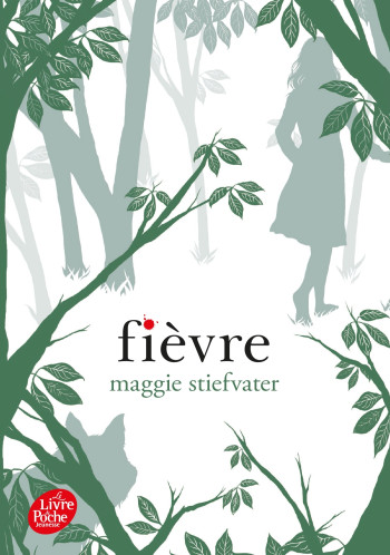 Saga Frisson - Tome 2 - Fièvre - Maggie Stiefvater - POCHE JEUNESSE