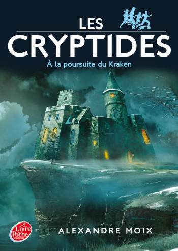 Les Cryptides - Tome 1 - A la poursuite du Kraken - Alexandre Moix - POCHE JEUNESSE