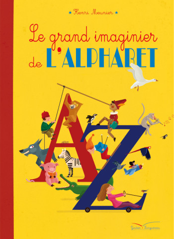 Le grand imaginier de l'alphabet - Henri Meunier - GAUTIER LANGU.