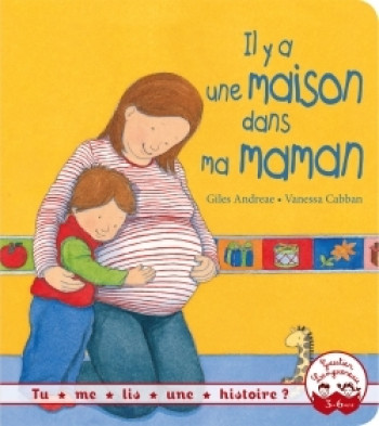 Tu me lis une histoire ? - Il y a une maison dans ma maman - Vanessa Cabban - GAUTIER LANGU.