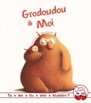 Tu me lis une histoire ? - Grodoudou et moi - Selma Mandine - GAUTIER LANGU.