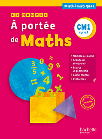 Le Nouvel A portée de maths CM1 - Livre élève - Ed. 2016 - Jean-Claude Lucas - HACHETTE EDUC