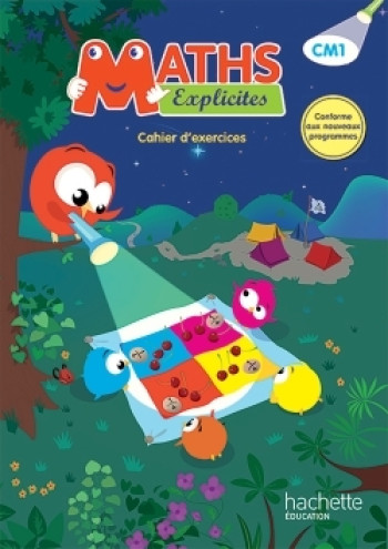 Maths Explicites CM1 - Cahier de l'élève - Ed. 2016 - Lucien Castioni - HACHETTE EDUC