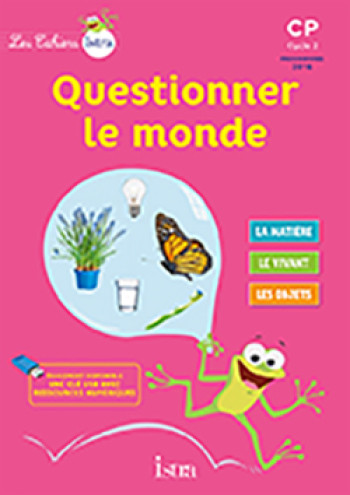 Les Cahiers Istra Questionner le monde CP - Elève - Ed. 2017 - Didier Fritz - ISTRA