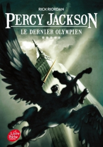 Percy Jackson - Tome 5 - Le dernier Olympien - Rick Riordan - POCHE JEUNESSE