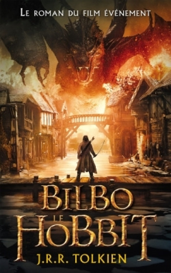 Bilbo le hobbit - édition texte intégral avec l'affiche du film 3 en couverture - John Ronald Reuel Tolkien - HACHETTE ROMANS