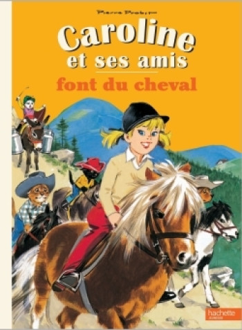 Caroline fait du cheval - Pierre Probst - HACHETTE ENFANT