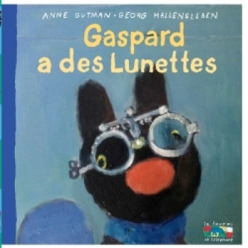 Gaspard a des lunettes - Anne Gutman - HACHETTE ENFANT