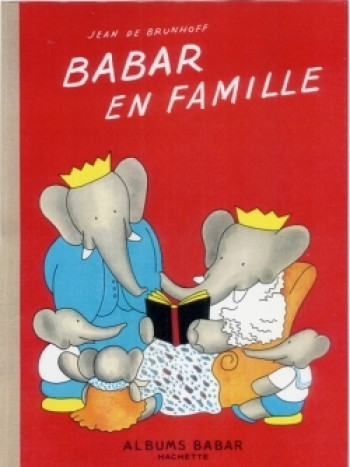 Babar - Babar en famille - XXX - HACHETTE JEUN.