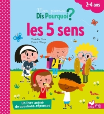 les 5 sens - livre à volets - Mathilde Paris - DEUX COQS D OR