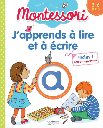 J'apprends à lire et à écrire Montessori (3-6 ans) - Claude Couque - HACHETTE EDUC