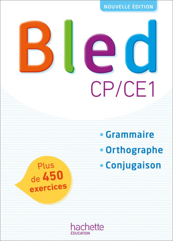 Bled CP/CE1 - Manuel de l'élève - Edition 2018 - Daniel Berlion - HACHETTE EDUC