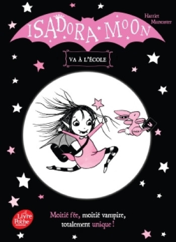 Isadora Moon va à l'école - Harriet Muncaster - POCHE JEUNESSE