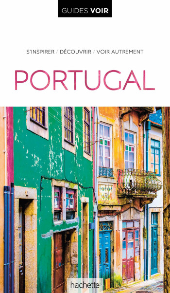 Guide Voir Portugal -   - HACHETTE TOURI