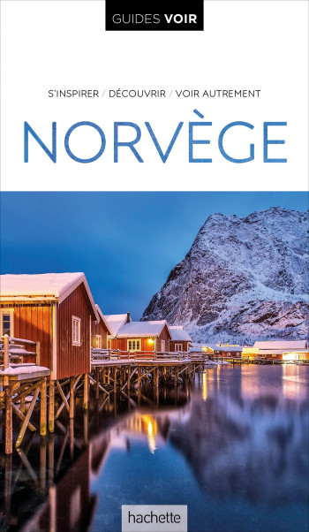 Guide Voir Norvège -   - HACHETTE TOURI