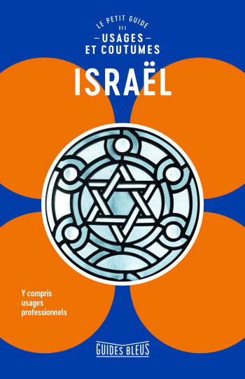 Israël : le petit guide des usages et coutumes -   - HACHETTE TOURI