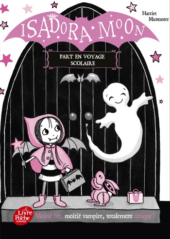 Isadora Moon part en voyage scolaire - Harriet Muncaster - POCHE JEUNESSE