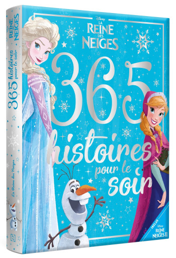 LA REINE DES NEIGES - 365 Histoires pour le soir - Disney -  Collectif - DISNEY HACHETTE