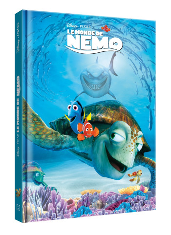 LE MONDE DE NEMO - Disney Cinéma - L'histoire du film - Pixar - Collectif - DISNEY HACHETTE LE MONDE DE NEMO - Disney Cinéma - L'histoire du film - Pixar - Collectif - DISNEY HACHETTE