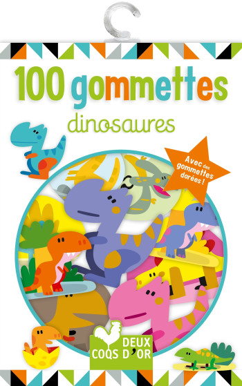 100 gommettes - dinosaures - Fabrice Mosca - DEUX COQS D OR