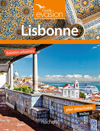 Guide Evasion Lisbonne -   - HACHETTE TOURI