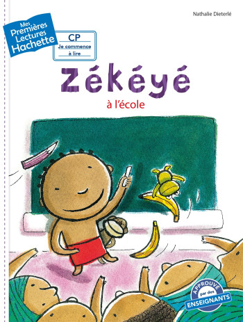 Premières lectures CP2 Zékéyé - Zékéyé à l'école - Nathalie Dieterle - HACHETTE ENFANT