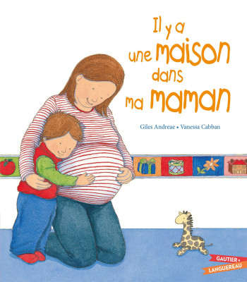 Il y a une maison dans ma maman - Giles Andreae - GAUTIER LANGU.