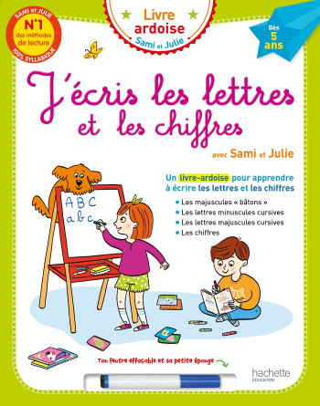 J'écris les lettres et les chiffres avec Sami et julie (Livre-ardoise) -   - HACHETTE EDUC