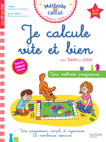 Je calcule vite et bien CP au CE2 avec Sami et Julie - Yves Naze - HACHETTE EDUC