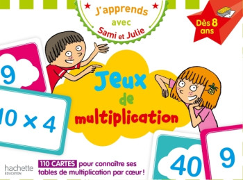 J'apprends avec Sami et Julie : Jeux de multiplication Dès 8 ans - Thérèse Bonté - HACHETTE EDUC