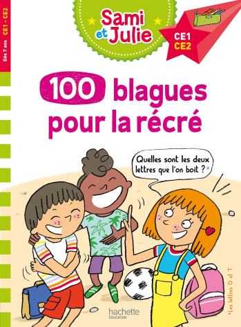 Sami et Julie 100 blagues pour la récré - Sandra Lebrun - HACHETTE EDUC