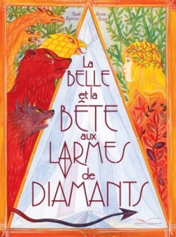 La Belle et la Bête aux larmes de diamants - Gaël Aymon - GAUTIER LANGU.